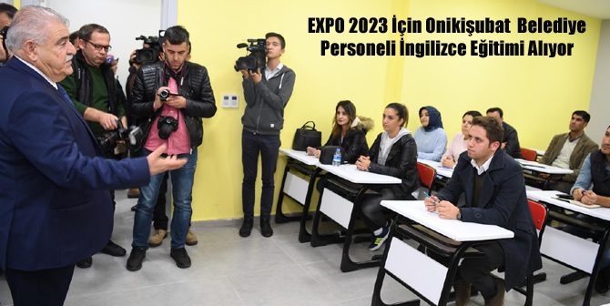 EXPO 2023 İçin Onikişubat Belediye Personeli İngilizce Eğitimi Alıyor