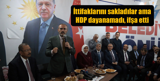 İttifaklarını sakladılar ama HDP dayanamadı, ifşa etti