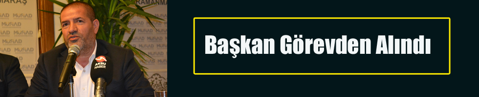 Başkan Görevden Alındı