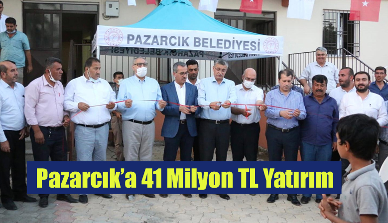 Pazarcık’a 41 Milyon TL Yatırım
