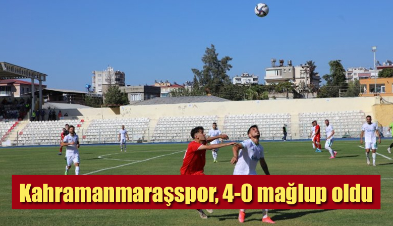 Kahramanmaraşspor, Sivas Belediyespor’a 4-0 mağlup oldu