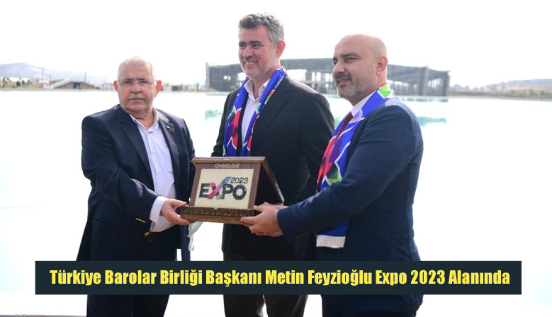 Türkiye Barolar Birliği Başkanı Metin Feyzioğlu Expo 2023 Alanında