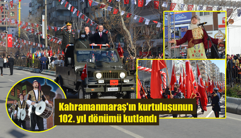 Kahramanmaraş’ın kurtuluşunun 102. yıl dönümü kutlandı