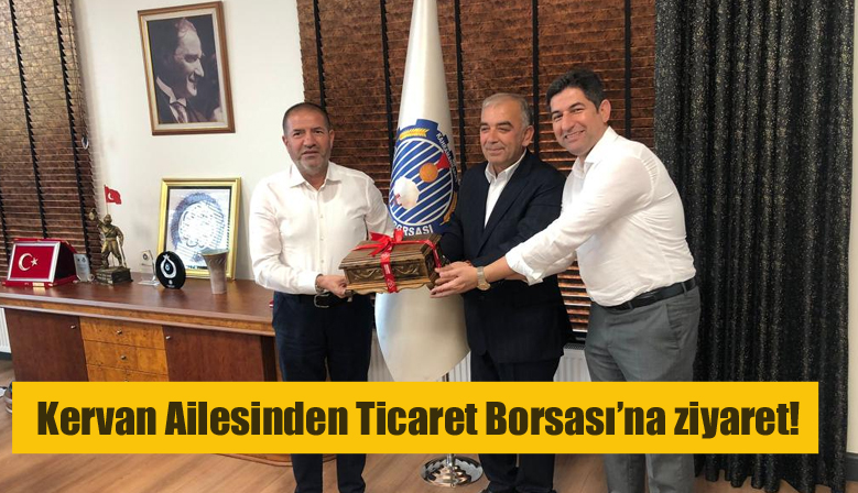 Kervan Ailesinden Ticaret Borsası’na ziyaret!