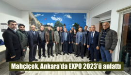 Mahçiçek, Ankara’da EXPO 2023’ü anlattı
