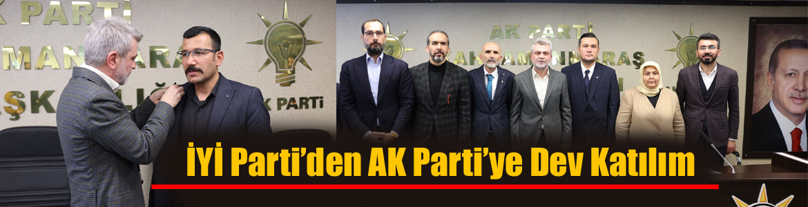 İYİ Parti’den AK Parti’ye Dev Katılım