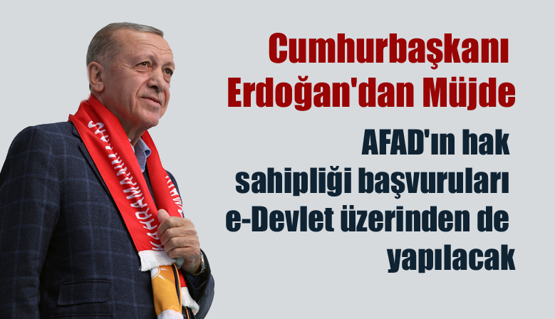 Cumhurbaşkanı Erdoğan’dan Müjde