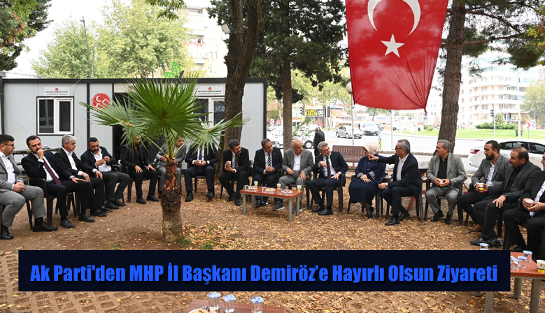 Ak Parti’den MHP İl Başkanı Demiröz’e Hayırlı Olsun Ziyareti