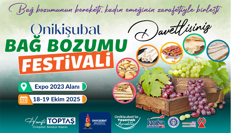 Onikişubat Belediyesi’nden Geleneksel Bağ Bozumu Festivali