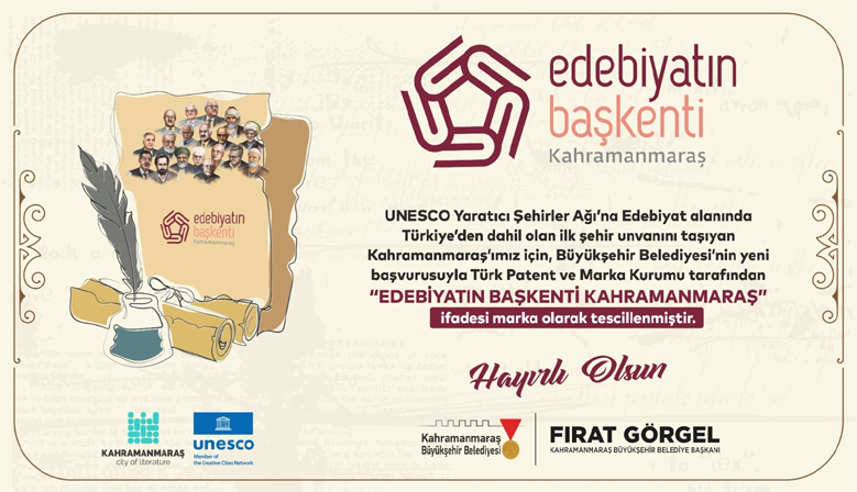 UNESCO’nun Şehri, Türkiye’nin Markası; Edebiyatın Başkenti Kahramanmaraş