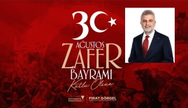 Başkan Görgel; “Zafer Bayramı’mız Kutlu Olsun”